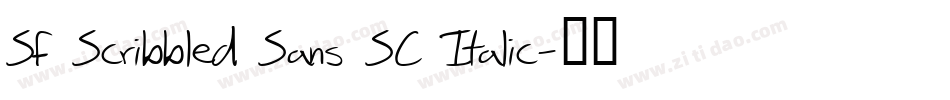 SF Scribbled Sans SC Italic字体转换
